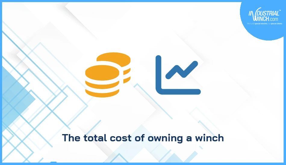 The total cost of owning a winch