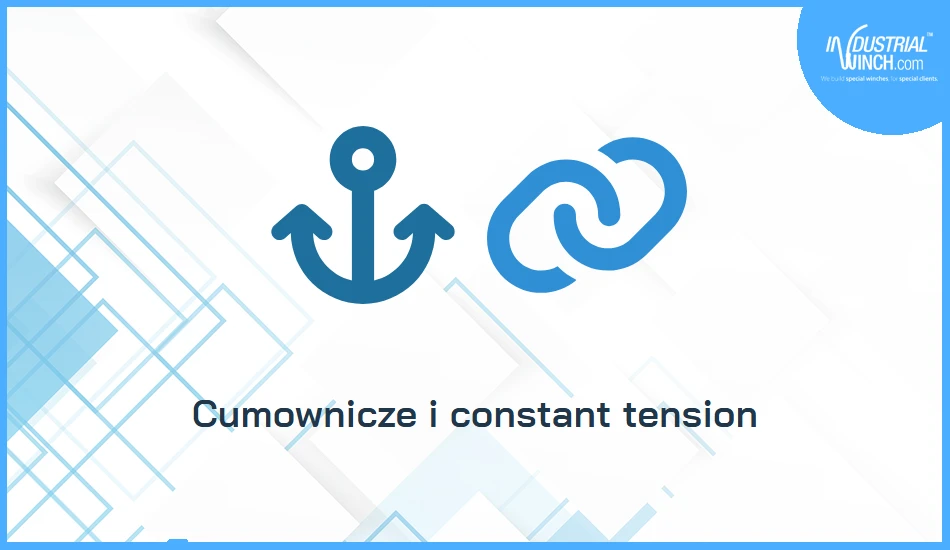 Wciągarki cumownicze i constant tension dla offshore
