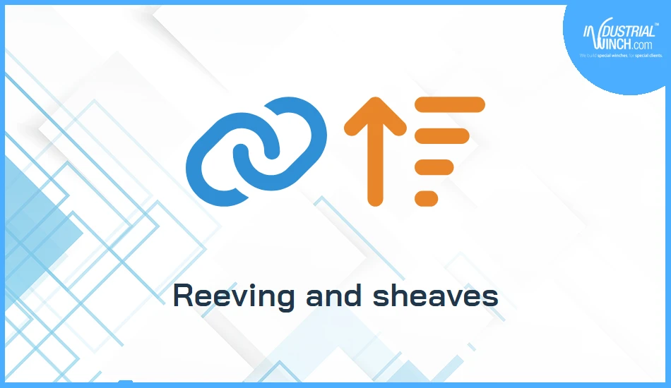 Reeving and sheaves: how to multiply winch pull