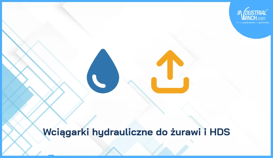 Wciągarki hydrauliczne do żurawi i HDS