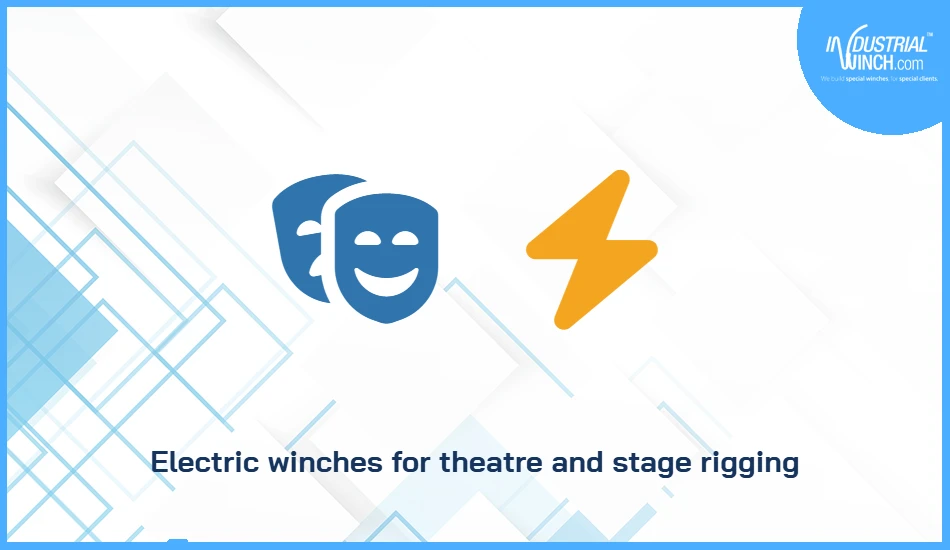 Electric winches for theatre and stage rigging