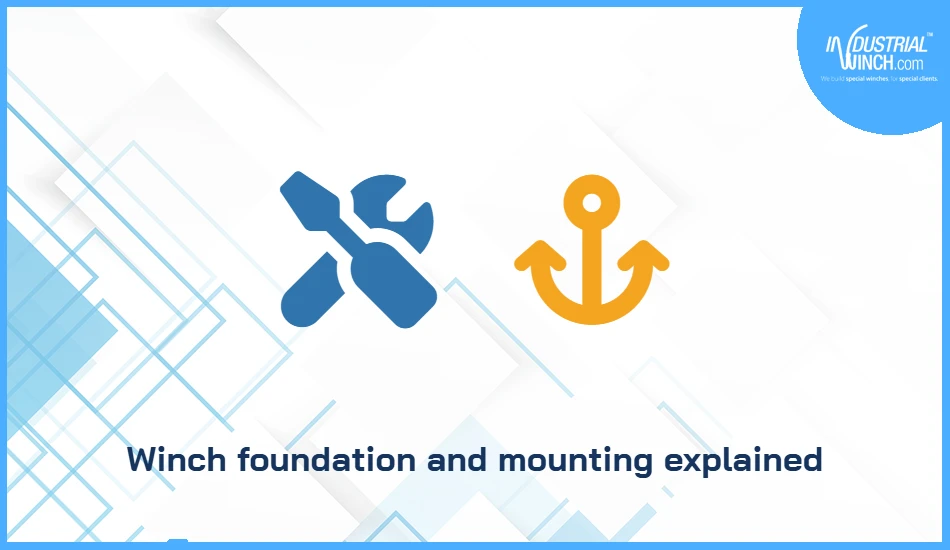 Winch foundation and mounting explained