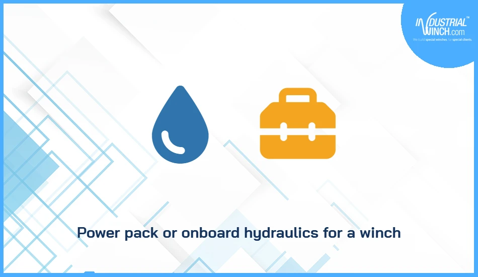 Power pack or onboard hydraulics for a winch