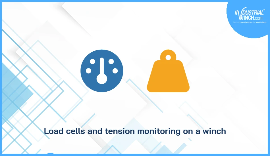 Load cells and tension monitoring on a winch